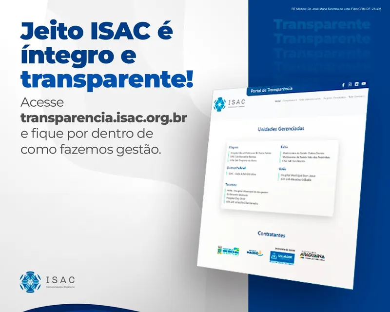 Jeito ISAC é íntegro e transparente! Acesse o Portal de Transparência, transparencia.isac.org.br, e fique por dentro de como fazemos gestão