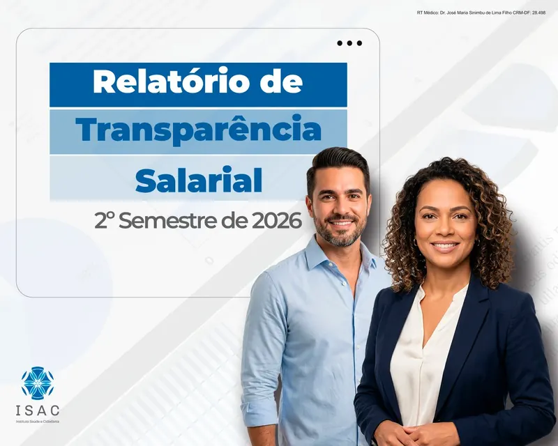Relatório de Transparência Salarial, 2º semestre de 2026. Acessar o relatório