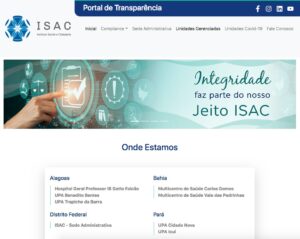 Print da tela inicial do Portal de Transparência. A imagem tem predominância das cores azul e branco. Na parte superior o nome Portal da Transparência está em destaque, abaixo segue com um banner com o texto: "Integridade faz parte do nosso Jeito ISAC". Abaixo são detalhadas informações de onde o ISAC está presente: Alagoas, Pará, Tocantins e Bahia.