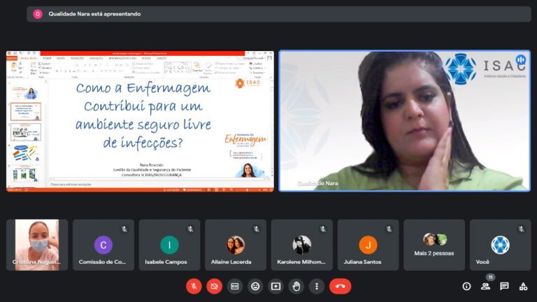 Nara Fernanda supervisora de SCIRAS no ISAC e presidente do Comitê de Biossegurança apresentou o curso on-line Como a Enfermagem contribui para um ambiente seguro livre de infecções?